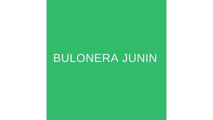BULONERA JUNIN